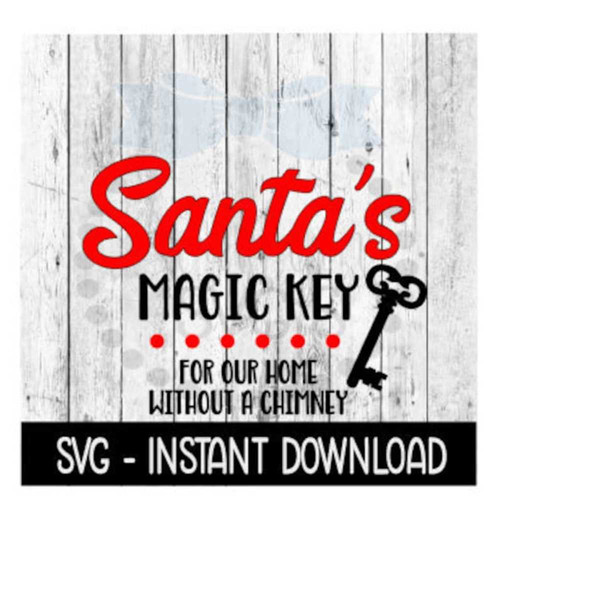 25102023142114-christmas-svg-santas-magic-key-farmhouse-sign-svg-files-image-1.jpg
