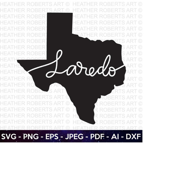 MR-2510202316315-laredo-city-svg-texas-svg-texas-clipart-texas-silhouette-image-1.jpg