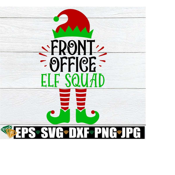 25102023223536-front-office-elf-squad-matching-front-office-christmas-shirts-image-1.jpg