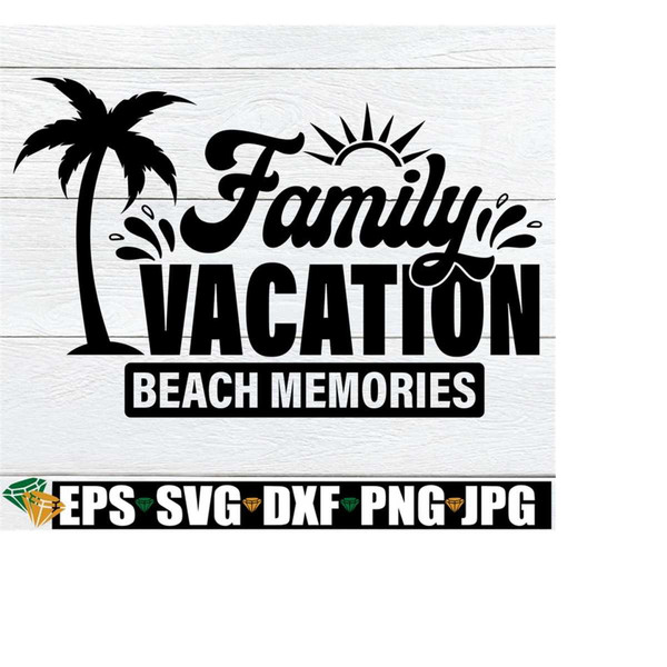 25102023233320-family-vacation-matching-family-beach-vacation-shirts-svg-image-1.jpg