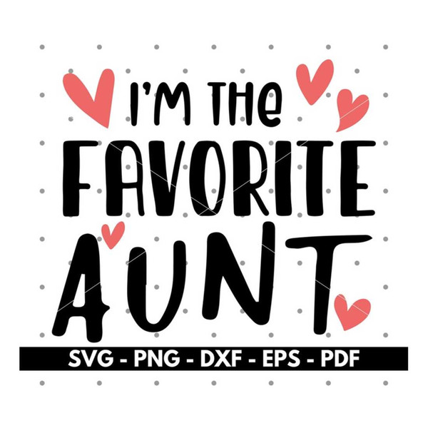 MR-2610202383917-im-the-favourise-aunt-svg-aunt-shirt-svg-shirt-design-image-1.jpg