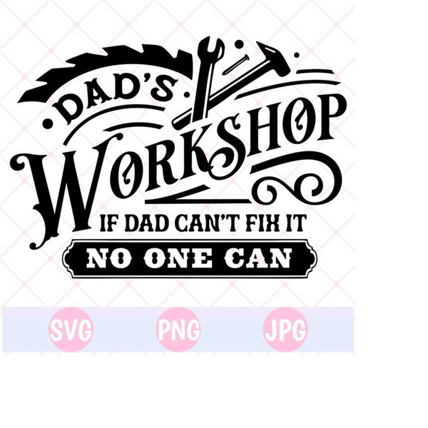 26102023143440-dads-workshop-svg-png-dad-shop-svg-mechanic-svg-dad-image-1.jpg