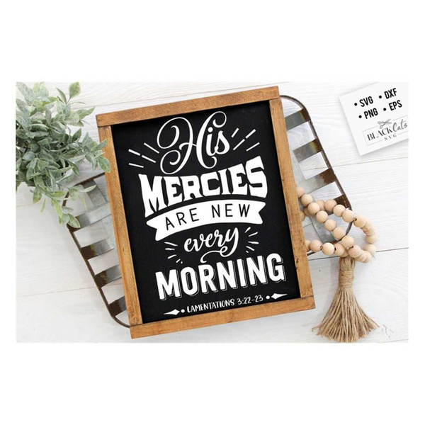 MR-26102023145552-his-mercies-are-new-every-morning-svg-bible-svg-bible-verse-image-1.jpg