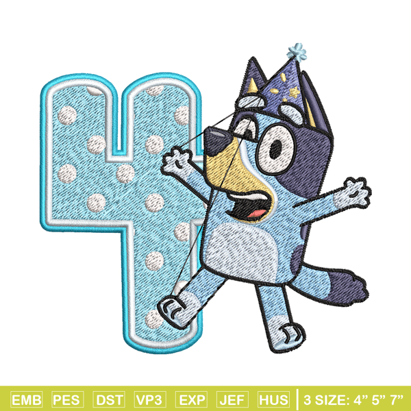 Bluey 4th Birthday Embroidery design, Bluey Cartoon Embroidery, Disney Embroidery, Embroidery File, digital download.jpg