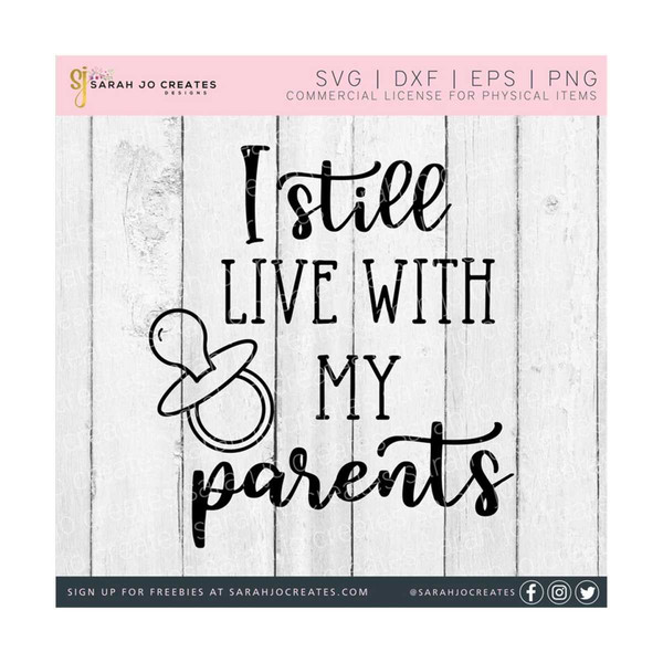 27102023112943-i-still-live-with-my-parents-svg-baby-svg-baby-nursery-svg-image-1.jpg