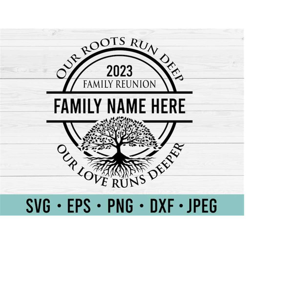 MR-27102023135259-family-reunion-tree-svg-2023-our-roots-run-deep-svg-family-image-1.jpg