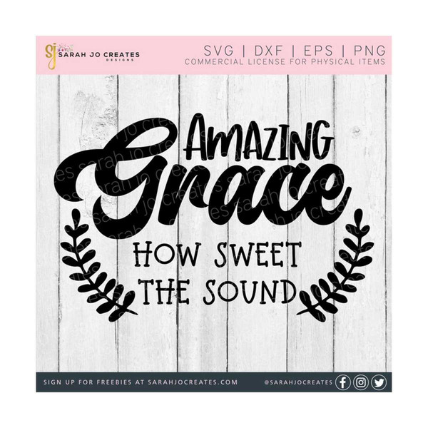 27102023142038-amazing-grace-how-sweet-the-sound-svg-faith-svg-amazing-image-1.jpg