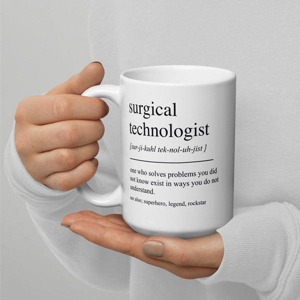 Surgical Technologist Gift, Funny Surgical Technologist Mug, Surgical Technologist Graduation Gifts, Surgical Tech Graduation Gift - 5.jpg