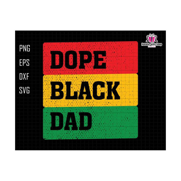 27102023173320-dope-black-dad-svg-fathers-day-svg-juneteenth-1865-svg-image-1.jpg