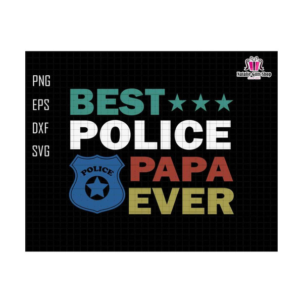 27102023173421-best-police-papa-ever-svg-best-papa-ever-svg-police-officer-image-1.jpg