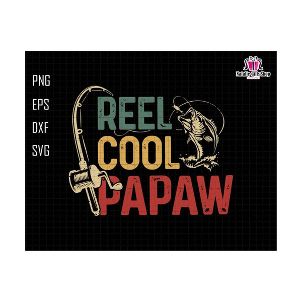 2710202318408-reel-cool-papaw-svg-papaw-dad-svg-gift-for-papaw-svg-retro-image-1.jpg