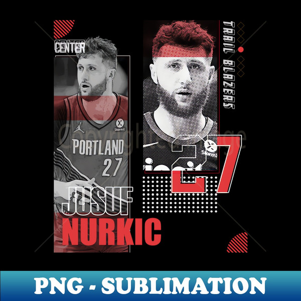 QQ-20231027-5010_Jusuf Nurkic basketball Paper Poster Trail Blazers 7 3396.jpg