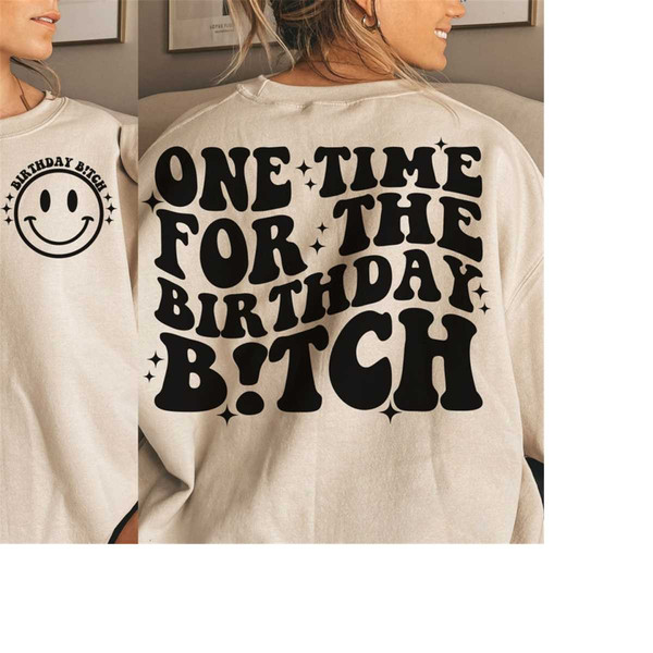 MR-3010202381610-one-time-for-the-birthday-btch-png-birthday-funny-wavy-image-1.jpg