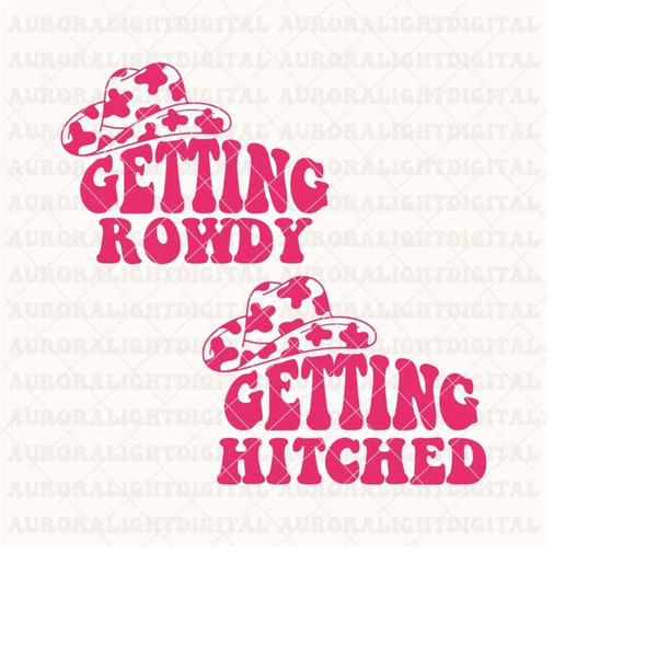 MR-301020239654-getting-hitched-getting-rowdy-svg-bachelorette-party-svg-image-1.jpg