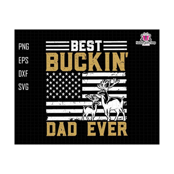 3010202392431-best-bucking-dad-ever-svg-bucking-dad-svg-father-gift-svg-image-1.jpg