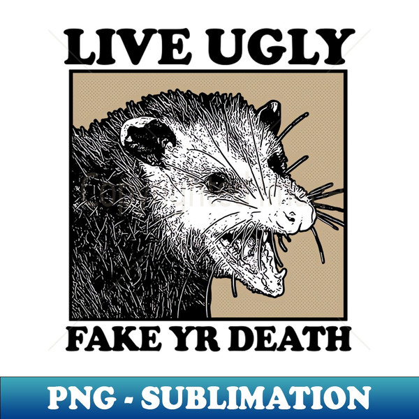 AS-20231030-5245_Live Ugly  Possum Lover Design 9256.jpg