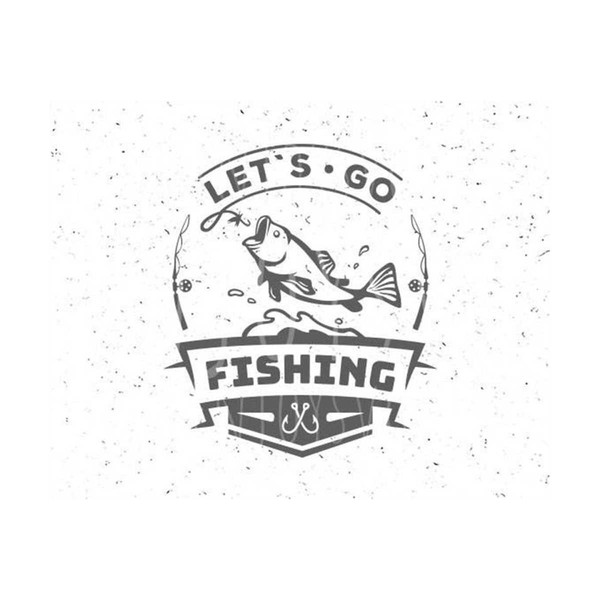 31102023144147-fishing-svg-lets-go-fising-svg-fishing-svg-file-lets-go-fising-image-1.jpg