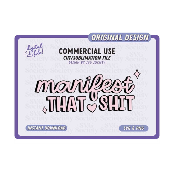 31102023164926-manifest-that-shit-svg-png-sublimation-sticker-design-image-1.jpg