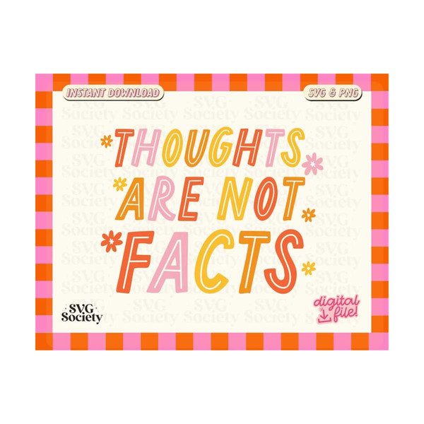 31102023165610-thoughts-are-not-facts-svg-anxious-svg-mental-health-svg-image-1.jpg