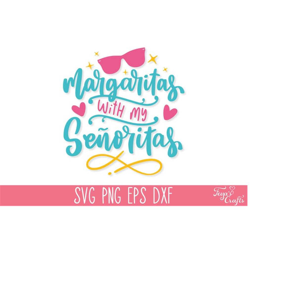 MR-31102023175320-margaritas-with-my-senoritas-svg-summer-svg-png-beach-life-image-1.jpg