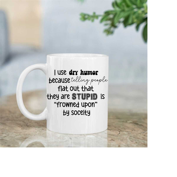 https://www.inspireuplift.com/resizer/?image=https://cdn.inspireuplift.com/uploads/images/seller_products/1698825959_MR-111202315557-dry-humor-coffee-mug-coworker-bulk-best-selling-mugs-office-image-1.jpg&width=600&height=600&quality=90&format=auto&fit=pad