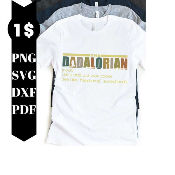 MR-1112023152445-vintage-the-dadalorian-definition-like-a-dad-png-digital-file-image-1.jpg