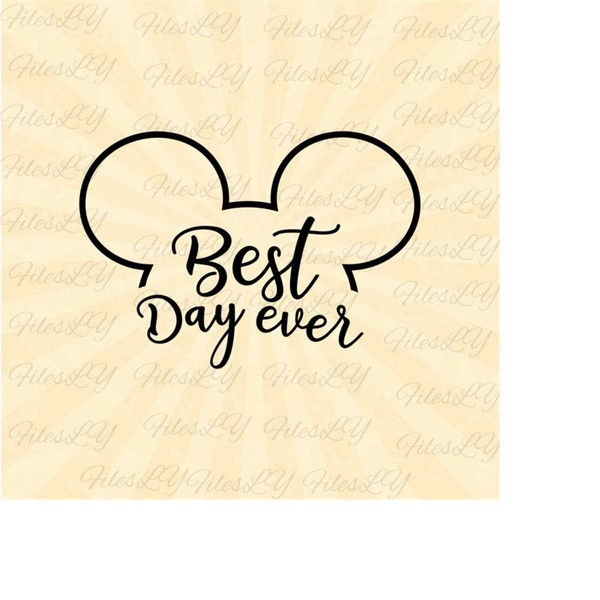MR-1112023152756-best-day-ever-svg-mickey-svg-mouse-ears-svg-family-trip-image-1.jpg