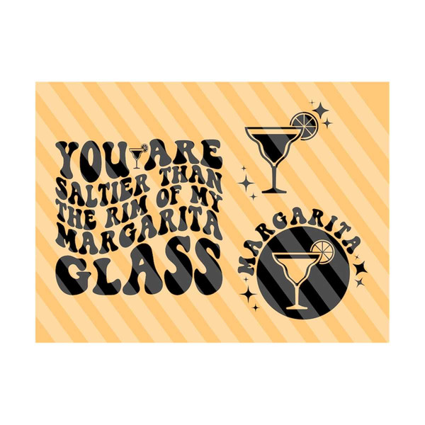 1112023201155-you-are-saltier-than-the-rim-of-my-margarita-glass-svg-image-1.jpg