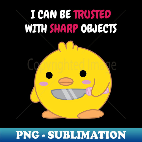 PL-20231101-10192_I Can Be Trusted with Sharp Objects 9564.jpg