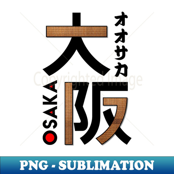 Japan Osaka Kanji - PNG Transparent Sublimation Design - Per - Inspire ...