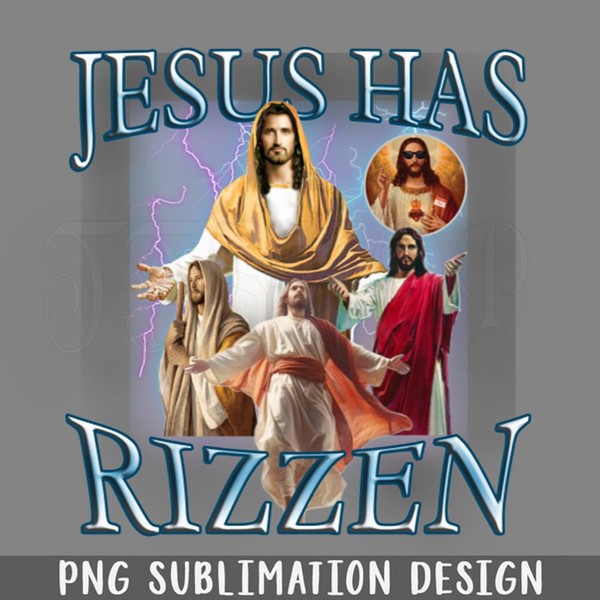 DMG112-Jesus Has Rizzen PNG Download.jpg