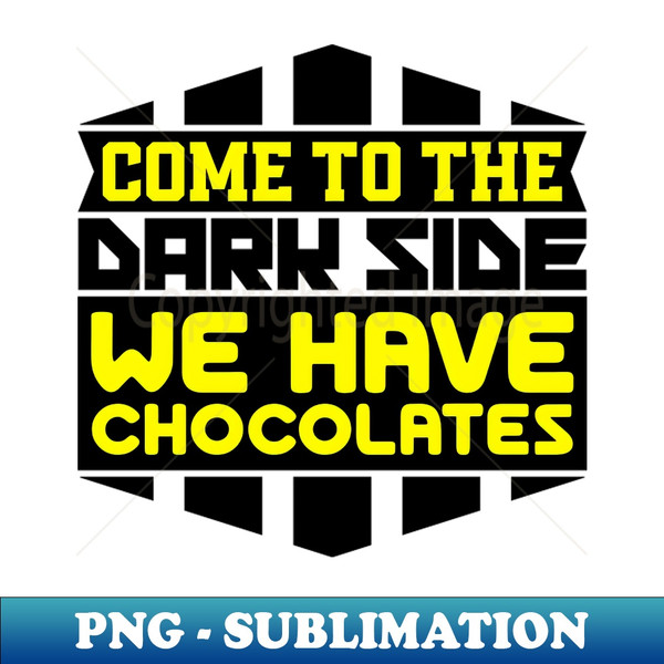 CB-20231106-4901_Come to the dark side we have chocolates 9527.jpg