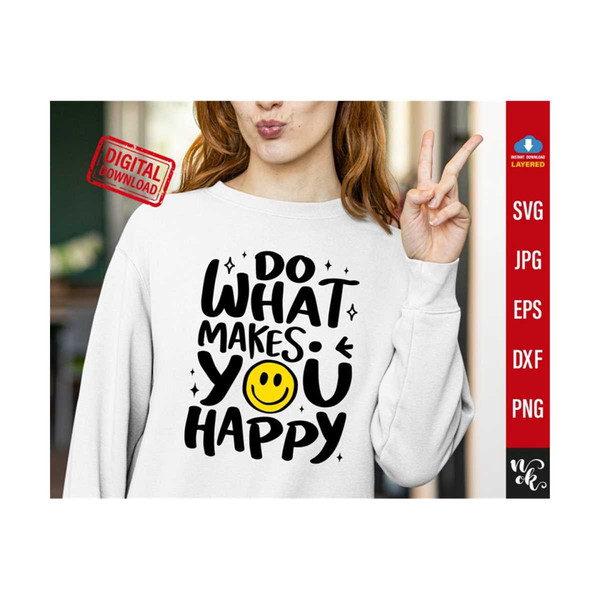 711202391148-do-what-makes-you-happy-svg-choose-happy-svg-aesthetic-image-1.jpg