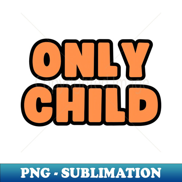 GO-20231107-5080_Only Child 3880.jpg