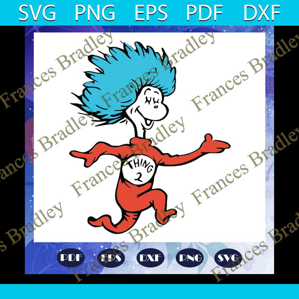 Thing 1 Thing 2 Svg, Thing 1 Svg, Thing 2 Svg, Dr Seuss Svg, - Inspire 