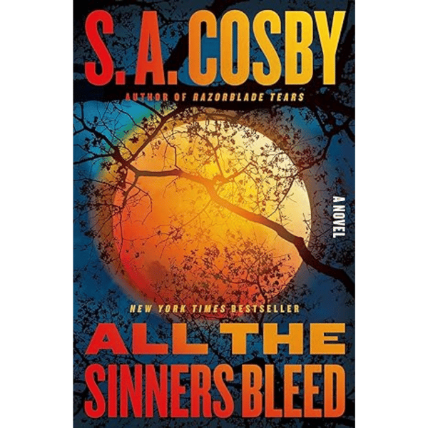 All the Sinners Bleed: A Novel