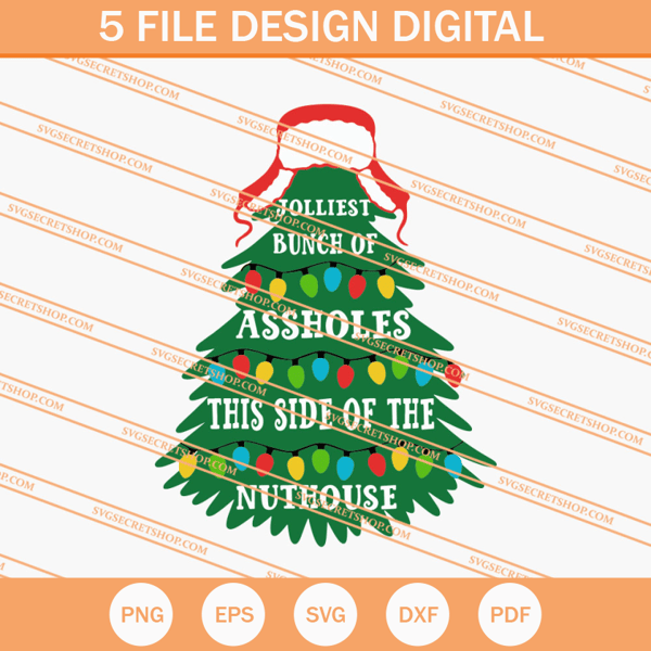 Jolliest Bunch Of Asholes This Side Of The Nuthouse SVG - SVG Secret Shop.jpg