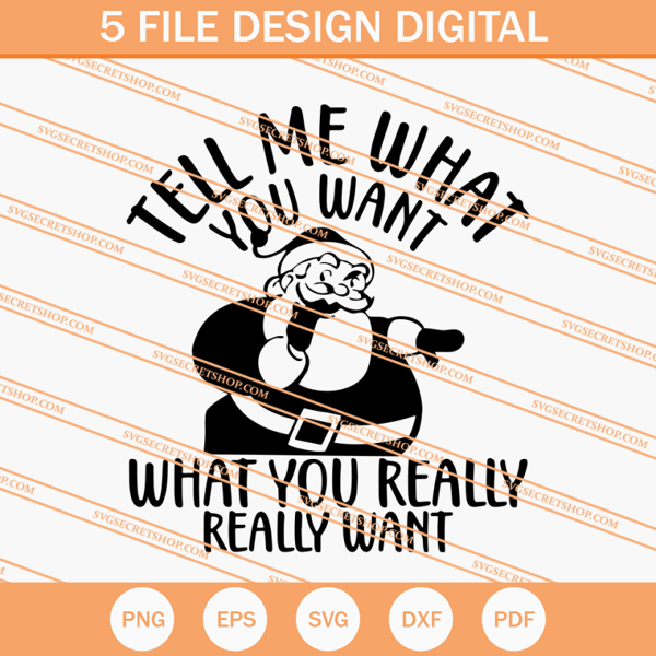 Tell Me What You Want What You Really Really Want SVG - SVG Secret Shop.jpg