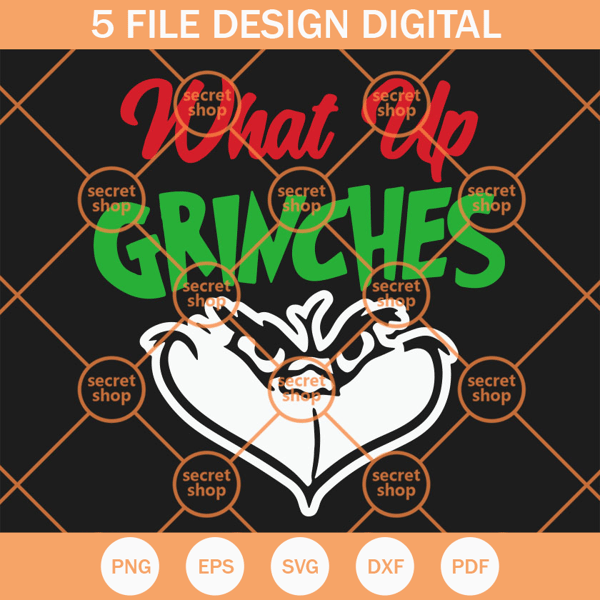 What Up Grinches SVG, Grinches SVG, Christmas SVG, What Up SVG - SVG Secret Shop.jpg