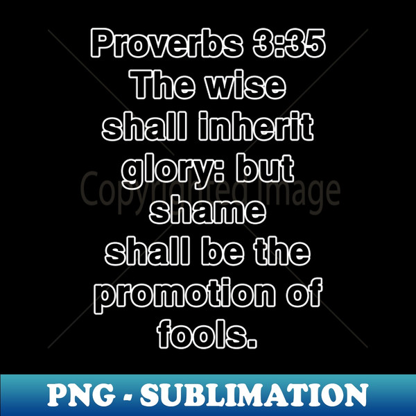 KC-20231112-22757_Proverbs 335  King James Version KJV Bible Verse Typography 2062.jpg