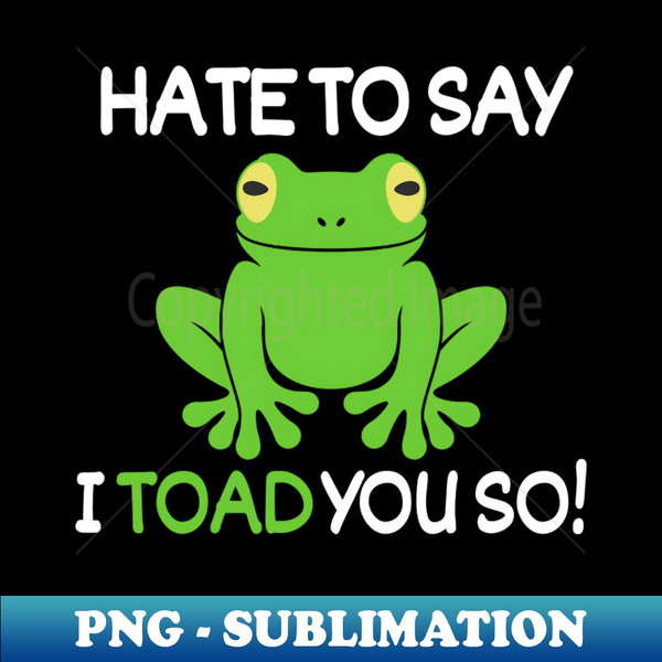 LU-20231112-13429_Hate to say I toad you so 1887.jpg