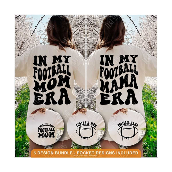 1411202382443-in-my-football-mom-era-png-svg-football-mama-era-svg-loud-mouth-mom-svg-png-game-day-sports-sister-sublimation-cut-file.jpg