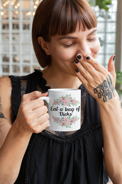 Floral Flowers with Funny Rude Quote Coffee Mug Gift, Eat a Bag of Dicks Inappropriate Gift.jpg