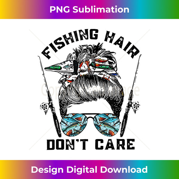 Fishing Hair Don't Care Shirt, Messy Bun Fishing G' Sticker