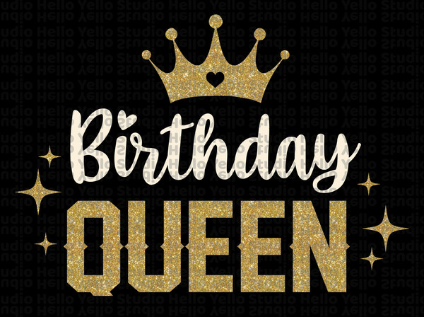 Birthday Queen svg, Its My Birthday svg, Birthday svg, Happy Birthday svg, Birthday Shirt, png, dxf, Printable, Cut File, Cricut, Silhouette.jpg