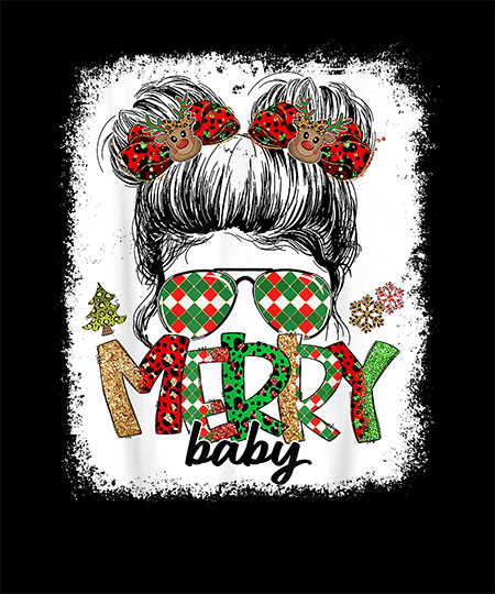 Merry Baby Christmas Messy Bun Plaid Reindeer Xmas Holidays T-Shirt.jpg