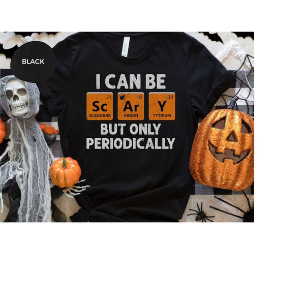 MR-161120231656-scary-but-periodically-chemistry-pun-shirt-funny-science-image-1.jpg