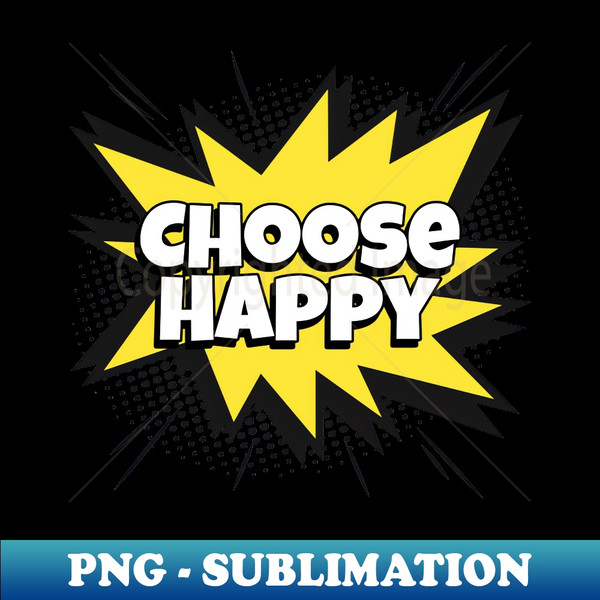 LX-20231116-2492_Choose Happy - Comic Book Graphic 2911.jpg