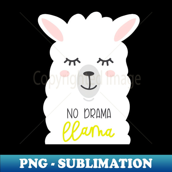ON-20231116-14594_No Drama Llama Cute Llama for Llama Lovers 8516.jpg