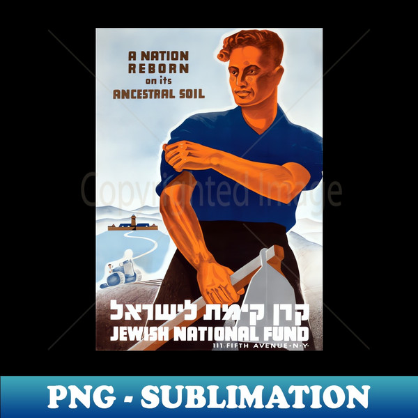 TT-20231116-10962_Israel Poster A Nation Reborn Circa 1940 2888.jpg